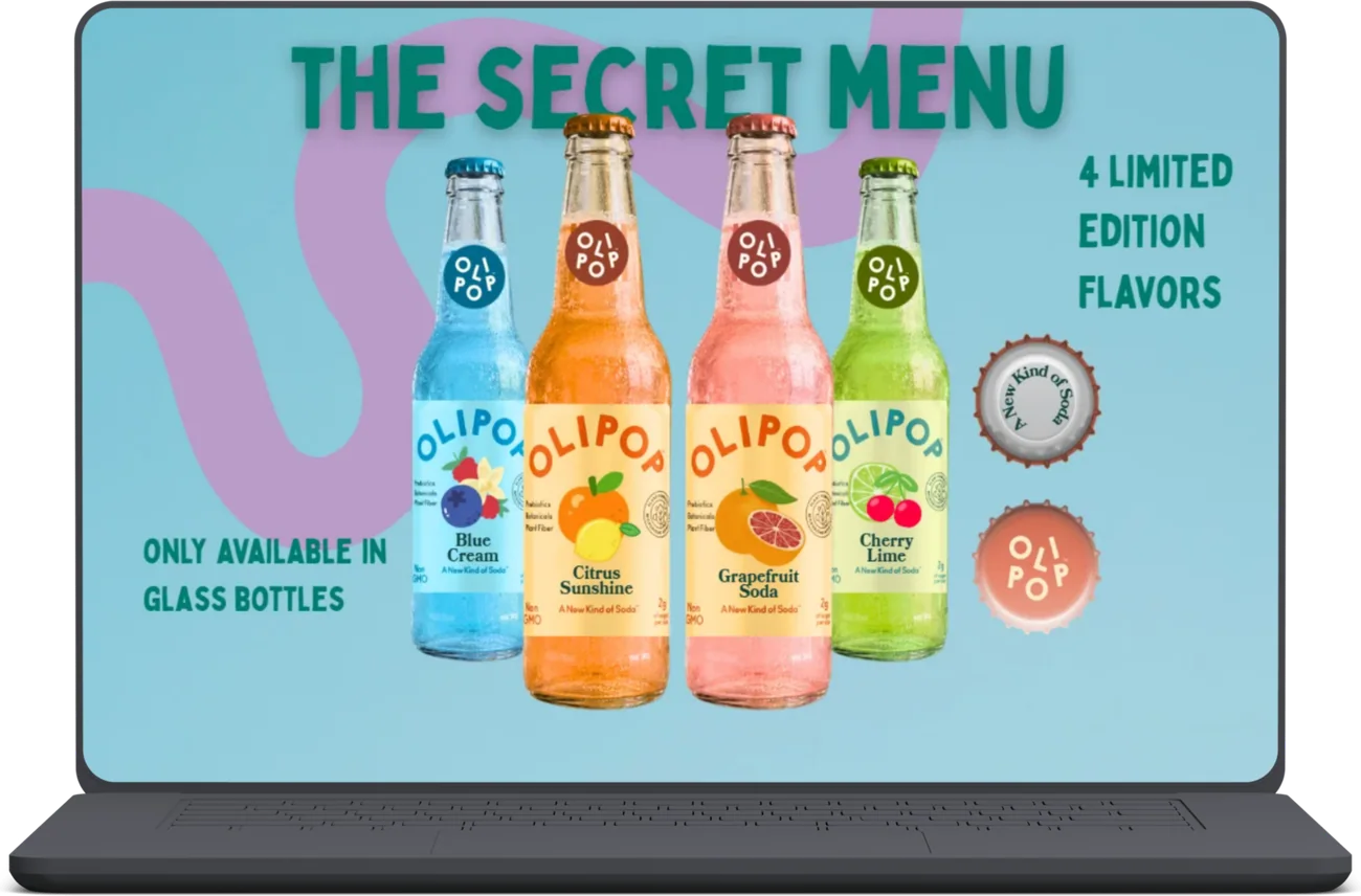 Laptop showing a deck slide: “The Secret Menu”, four limited edition flavors of OLIPOP only available in glass bottles